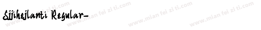 Sjjihejlanti Regular字体转换